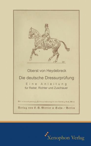 Die deutsche Dressurprüfung