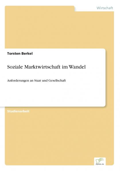 Soziale Marktwirtschaft im Wandel