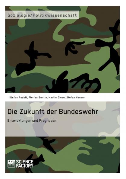 Die Zukunft der Bundeswehr