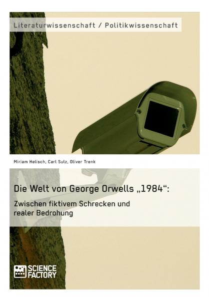 Die Welt von George Orwells „1984
