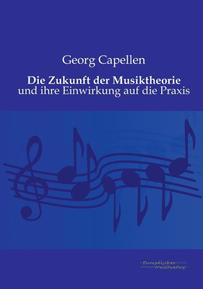 Die Zukunft der Musiktheorie