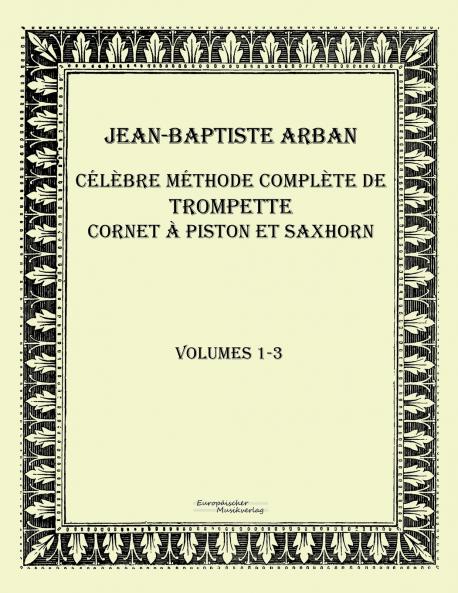 Célèbre méthode complète de trompette cornet à piston et saxhorn
