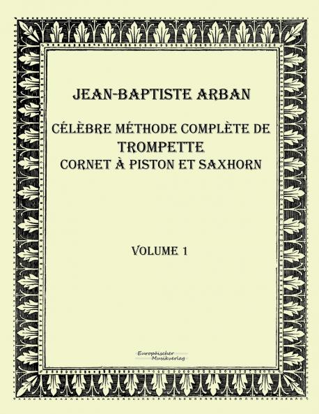 Célèbre méthode complète de trompette cornet à piston et saxhorn