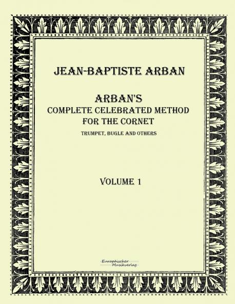 Arban´s complete celebrated method for the cornet