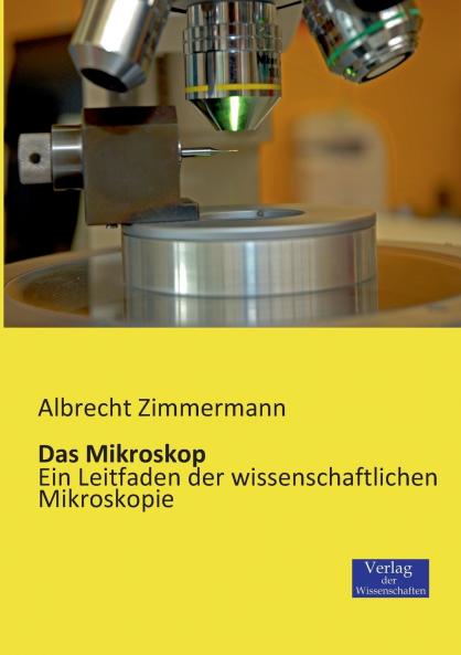 Das Mikroskop