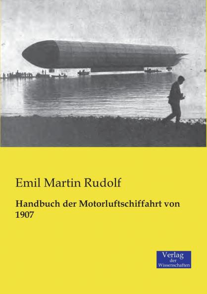 Handbuch der Motorluftschiffahrt von 1907