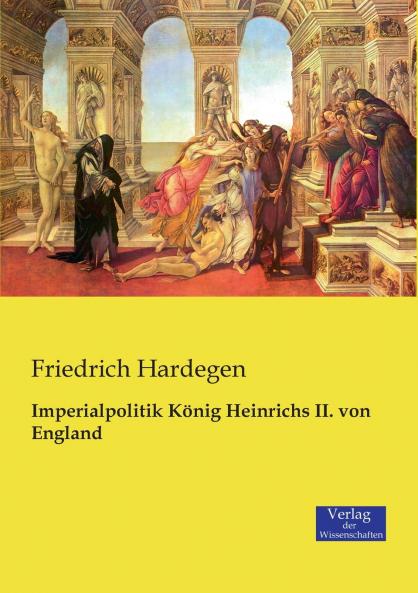 Imperialpolitik König Heinrichs II. von England