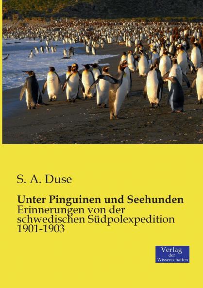 Unter Pinguinen und Seehunden