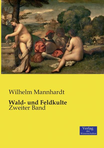 Wald- und Feldkulte
