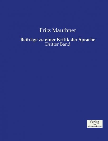 Beiträge zu einer Kritik der Sprache