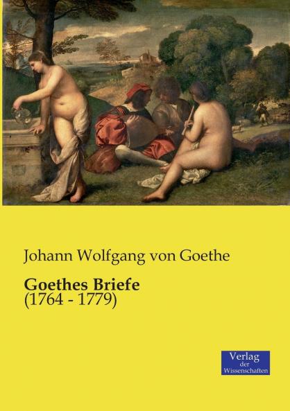 Goethes Briefe