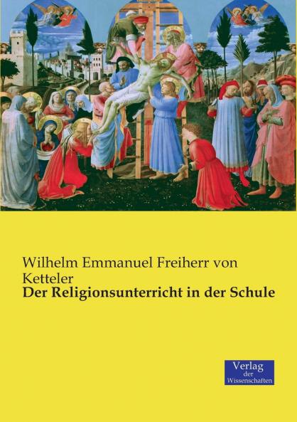 Der Religionsunterricht in der Schule