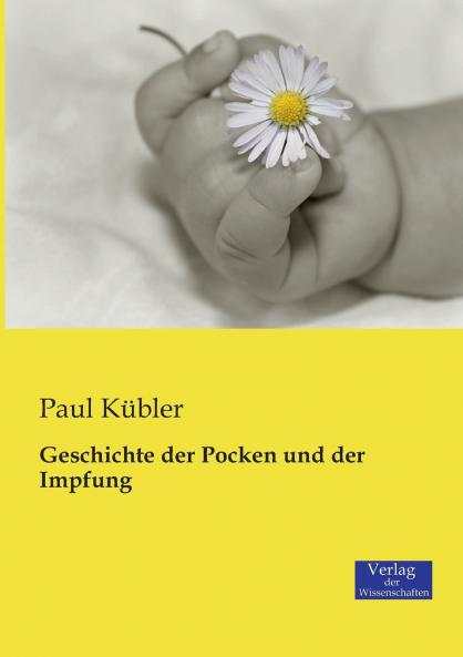 Geschichte der Pocken und der Impfung