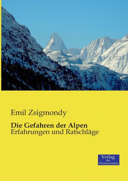 Die Gefahren der Alpen