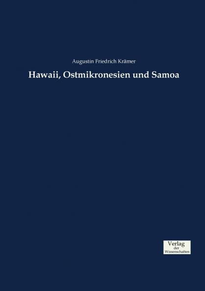 Hawaii Ostmikronesien und Samoa