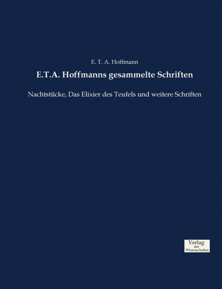 E.T.A. Hoffmanns gesammelte Schriften