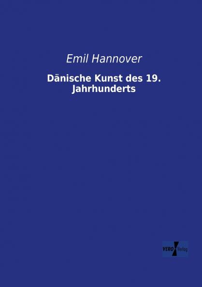 Dänische Kunst des 19. Jahrhunderts