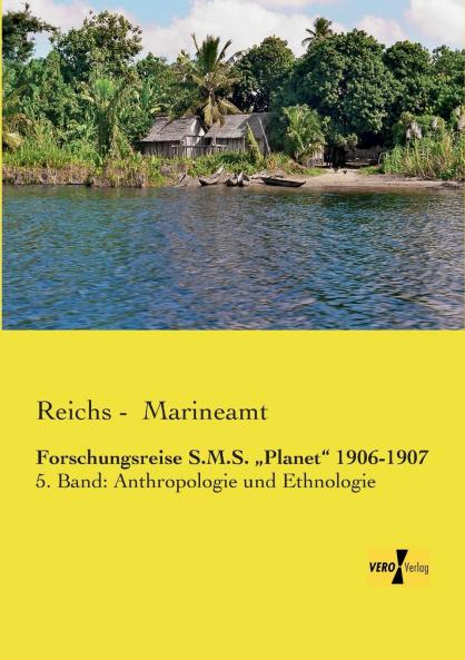 Forschungsreise S.M.S. „Planet 1906-1907