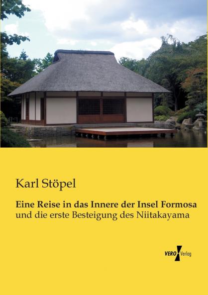 Eine Reise in das Innere der Insel Formosa