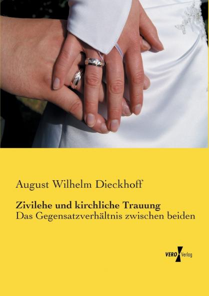 Zivilehe und kirchliche Trauung