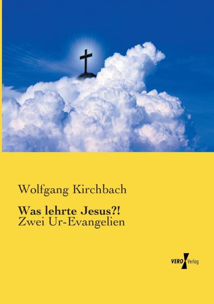 Was lehrte Jesus?!