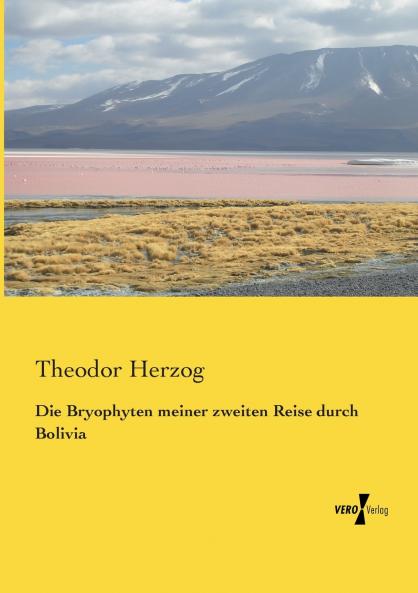 Die Bryophyten meiner zweiten Reise durch Bolivia