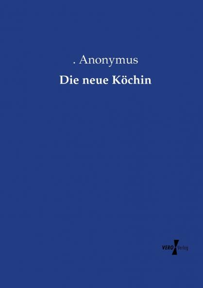 Die neue Köchin