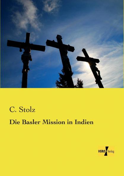 Die Basler Mission in Indien