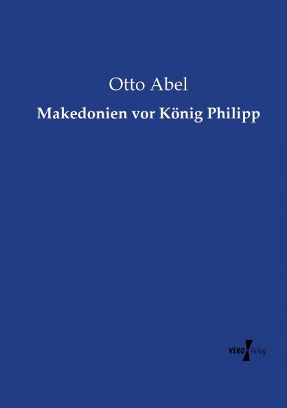 Makedonien vor König Philipp
