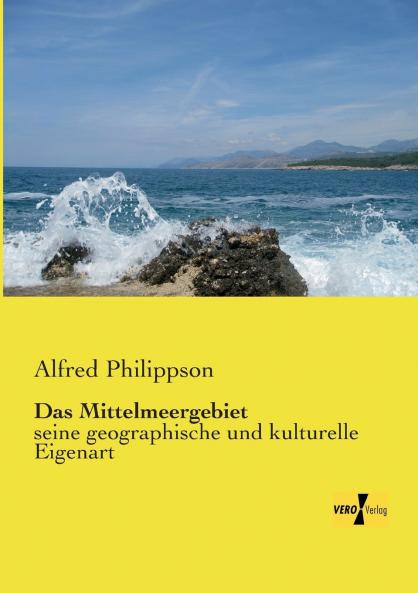 Das Mittelmeergebiet