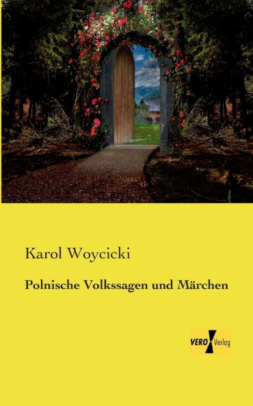 Polnische Volkssagen und Märchen