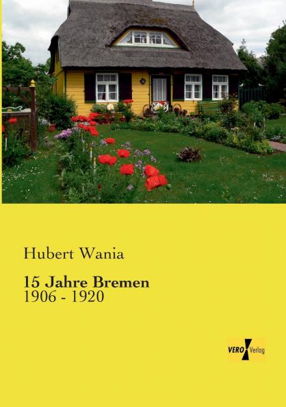 15 Jahre Bremen