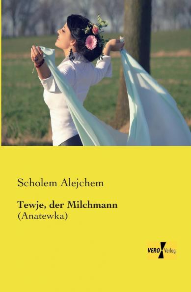 Tewje der Milchmann