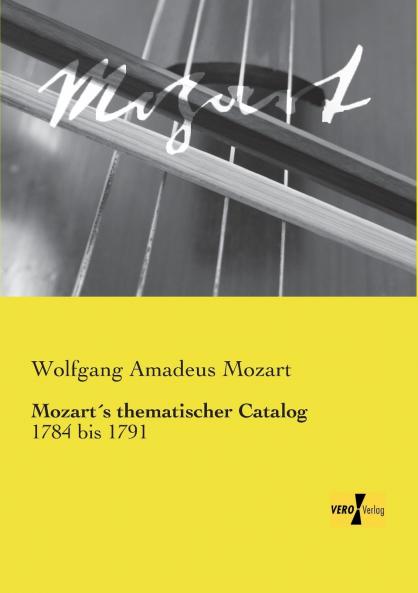 Mozart´s thematischer Catalog