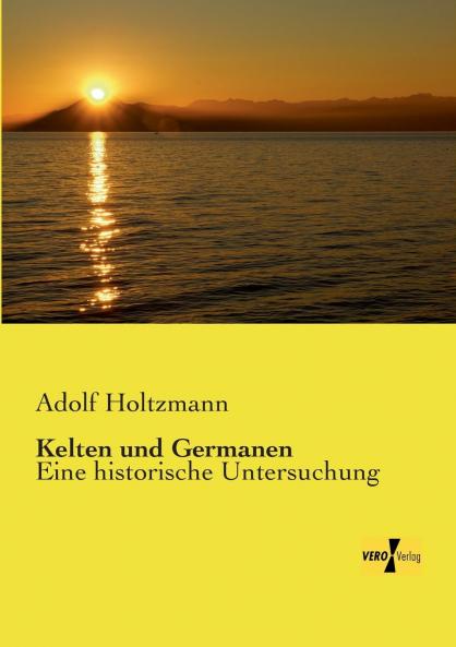 Kelten und Germanen