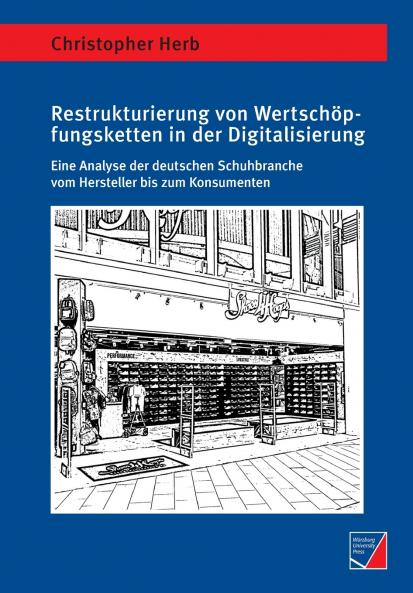 Restrukturierung von Wertschöpfungsketten in der Digitalisierung