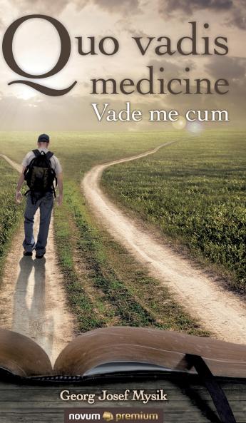 Quo vadis medicine