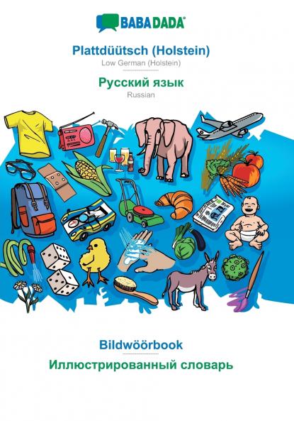 Plattdüütsch (Holstein) - Russian (in cyrillic script) Bildwöörbook