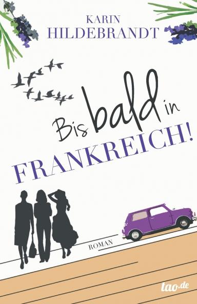 Bis bald in Frankreich!