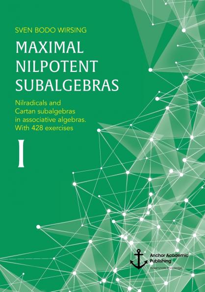 Maximal nilpotent subalgebras I