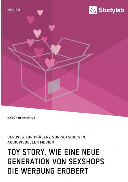 Toy Story. Wie eine neue Generation von Sexshops die Werbung erobert