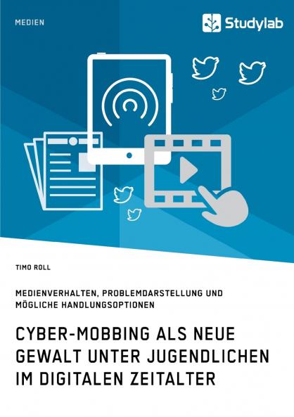 Cyber-Mobbing als neue Gewalt unter Jugendlichen im digitalen Zeitalter