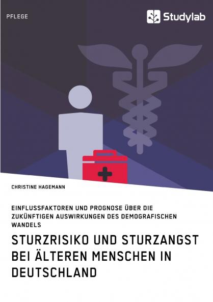 Sturzrisiko und Sturzangst  bei älteren Menschen in Deutschland