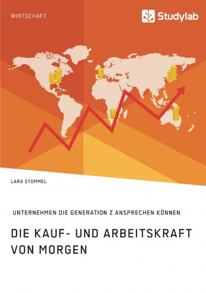 Die Kauf- und Arbeitskraft von morgen. Wie Unternehmen die Generation Z ansprechen können