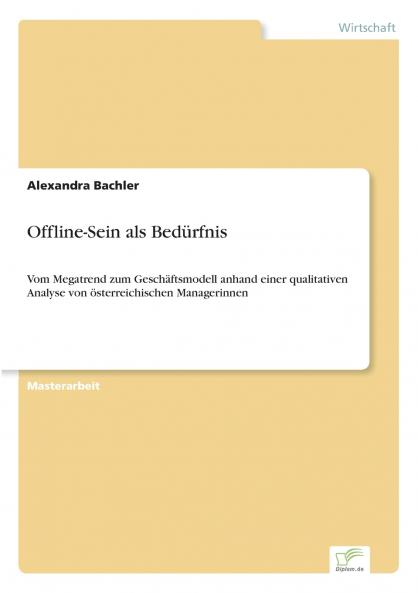 Offline-Sein als Bedürfnis