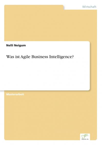Was ist Agile Business Intelligence?