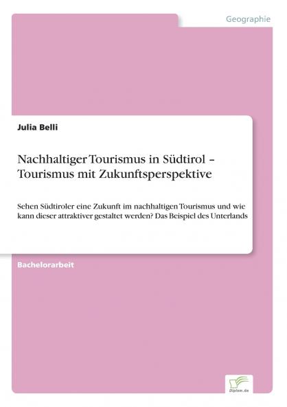 Nachhaltiger Tourismus in Südtirol - Tourismus mit Zukunftsperspektive