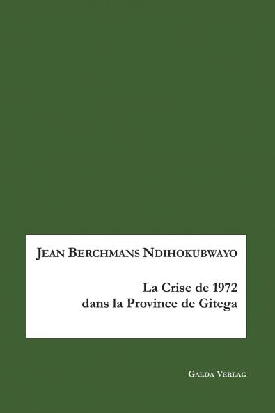 La crise de 1972 en province de Gitega