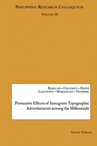 Persuasive Effects of Instagram Typographic Advertisments among the Millennials