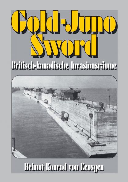 Gold-Juno-Sword - Britisch-kanadische Invasionsräume